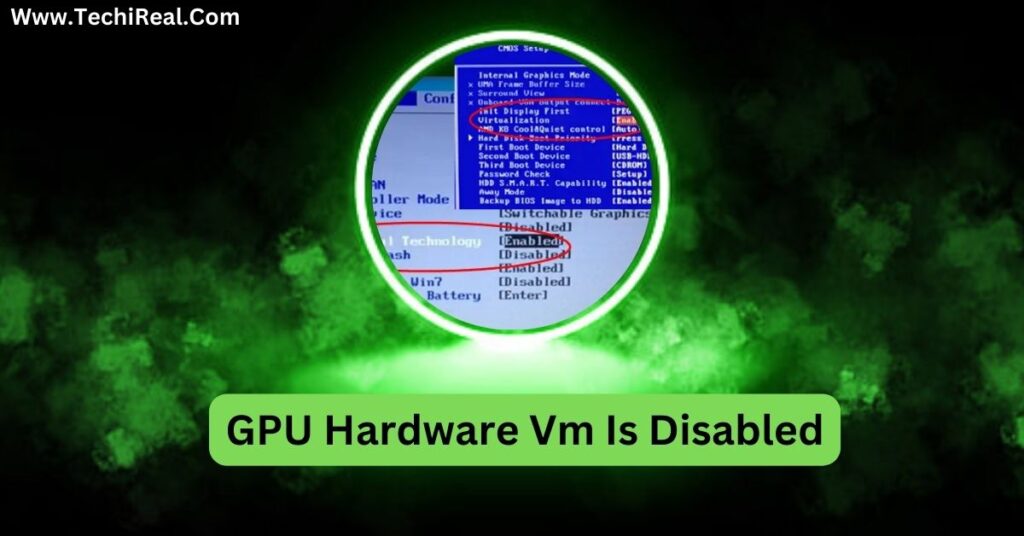 GPU Hardware Vm Is Disabled